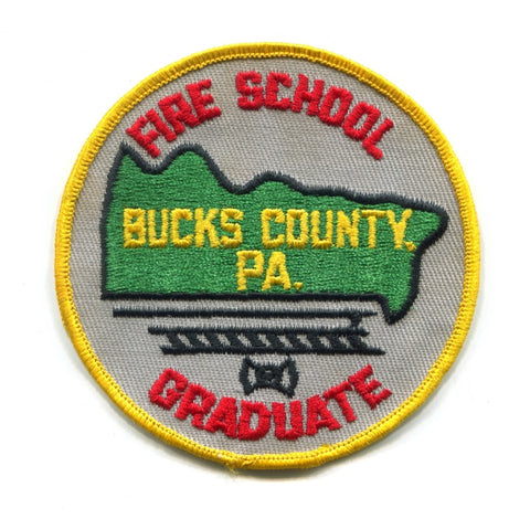 Bucks County Fire School Graduate Patch Pennsylvania PA