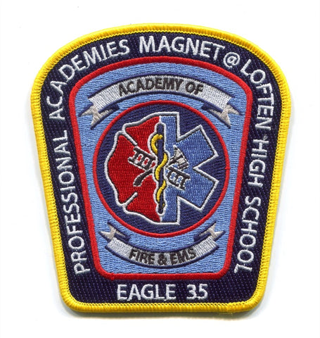 Loften High School Academy of Fire and EMS Eagle 35 Patch Florida FL