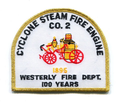 Westerly Fire Department 100 Years Cyclone Steam Engine 2 Patch Rhode Island RI